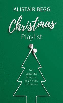 Alistair Begg - Christmas Playlist, Häftad