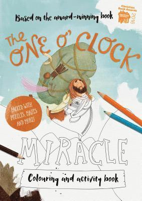 The One O'Clock Miracle Colouring & Activity Book 1