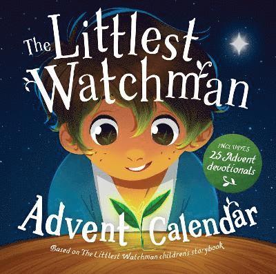 The Littlest Watchman - Advent Calendar 1