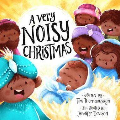 Tim Thornborough - A Very Noisy Christmas, Häftad