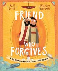 bokomslag The Friend Who Forgives Storybook