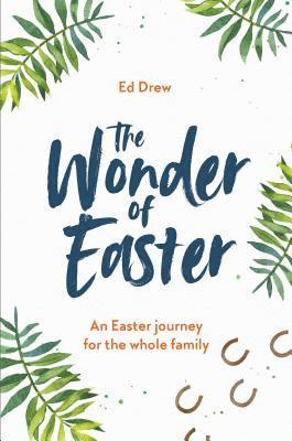 Ed Drew - The Wonder of Easter, Häftad