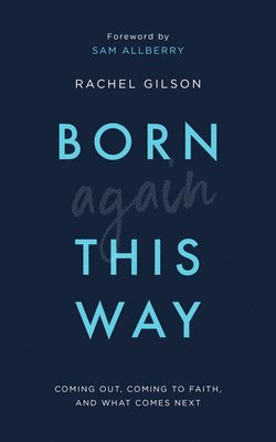 Born Again This Way 1