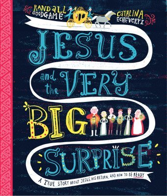 Randall Goodgame - Jesus and the Very Big Surprise Storybook, Inbunden
