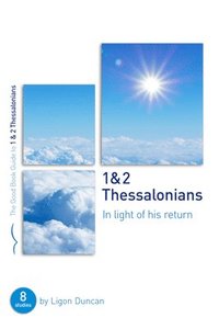 bokomslag 1 & 2 Thessalonians: In Light of His Return