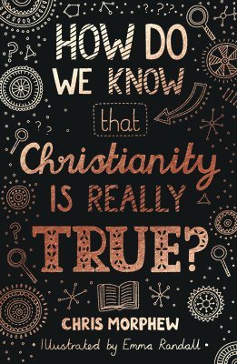 bokomslag How Do We Know That Christianity Is Really True?