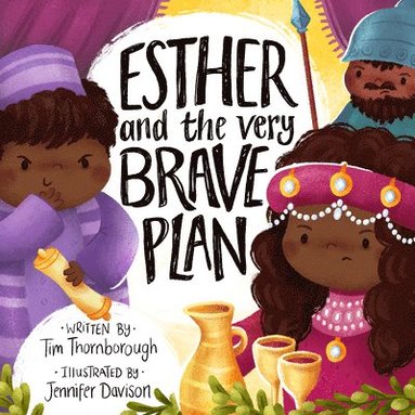 Tim Thornborough - Esther and the Very Brave Plan, Inbunden