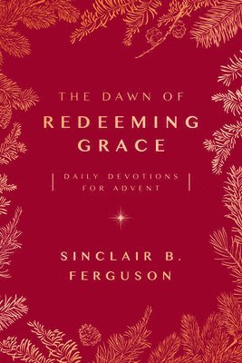 The Dawn of Redeeming Grace 1