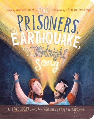 bokomslag The Prisoners, the Earthquake and the Midnight Song Board Book