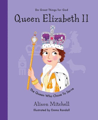 Alison Mitchell - Queen Elizabeth II, Inbunden