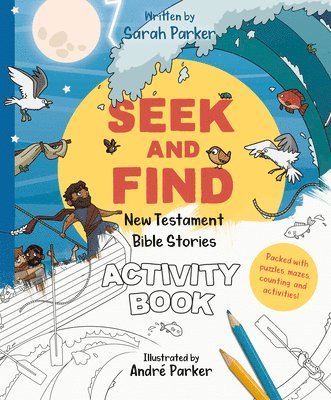Sarah Parker - Seek and Find: New Testament Activity Book, Häftad