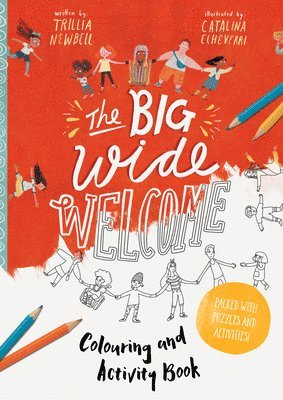 Trillia J. Newbell - The Big Wide Welcome Coloring and Activity Book: Packed with Puzzles, Art and Activities, Häftad