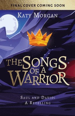 The Songs of a Warrior 1