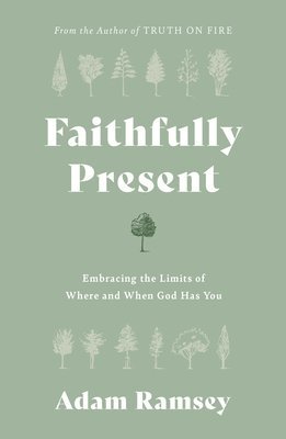 Faithfully Present 1