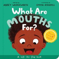 bokomslag What Are Mouths For? Board Book