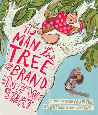 bokomslag The Man in the Tree and the Brand New Start Storybook