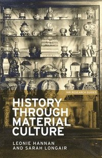 bokomslag History through material culture