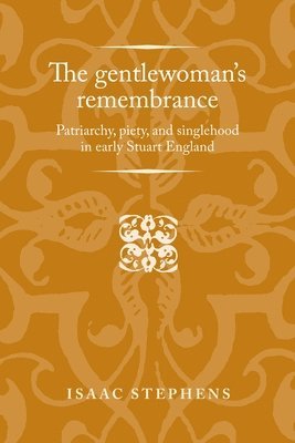 The Gentlewoman's Remembrance 1