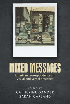 Catherine Gander, Sarah Garland - Mixed Messages, Inbunden