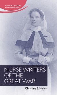 bokomslag Nurse Writers of the Great War