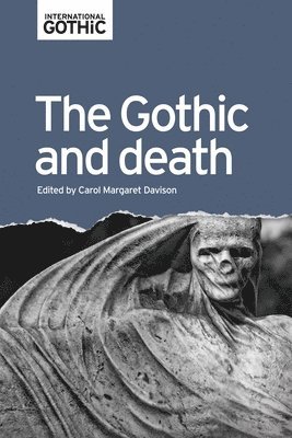 bokomslag The Gothic and Death