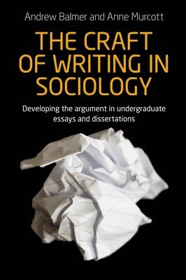 The Craft of Writing in Sociology 1