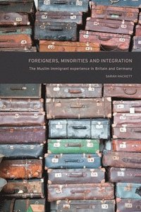 bokomslag Foreigners, Minorities and Integration