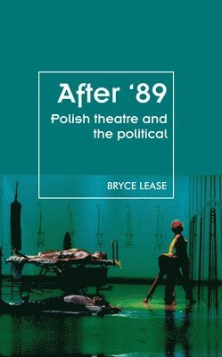 Bryce Lease - After '89, Inbunden