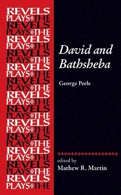 Mathew R. Martin - David and Bathsheba, Inbunden
