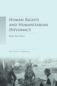 bokomslag Human Rights and Humanitarian Diplomacy
