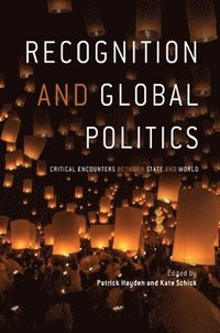 bokomslag Recognition and Global Politics