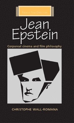 Christophe Wall-Romana - Jean Epstein, Häftad