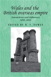 bokomslag Wales and the British Overseas Empire