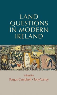 Land Questions in Modern Ireland 1
