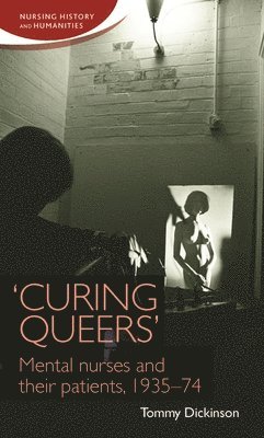 Tommy Dickinson - 'Curing queers', Häftad