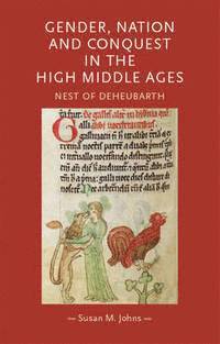 bokomslag Gender, Nation and Conquest in the High Middle Ages: Nest of Deheubarth