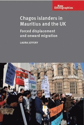 bokomslag Chagos Islanders in Mauritius and the Uk