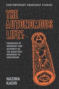 bokomslag The Autonomous Life?
