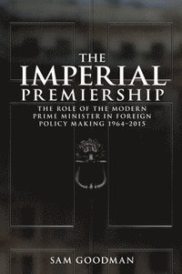 bokomslag The Imperial Premiership