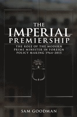 bokomslag The Imperial Premiership