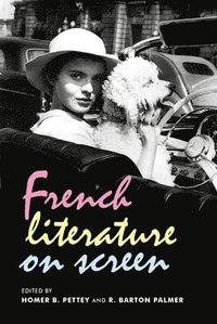 bokomslag French Literature on Screen
