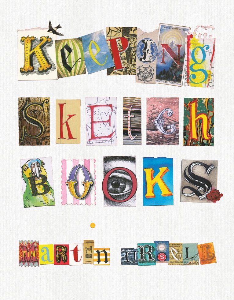 Martin Ursell - Keeping Sketchbooks, Häftad