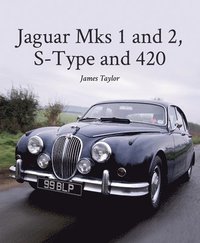 bokomslag Jaguar Mks 1 and 2, S-Type and 420
