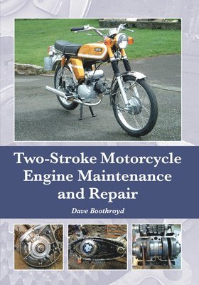 bokomslag Two-Stroke Motorcycle Engine Maintenance and Repair