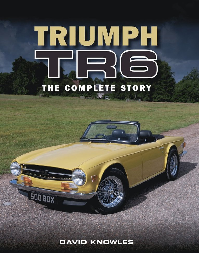 David Knowles - Triumph TR6, Inbunden