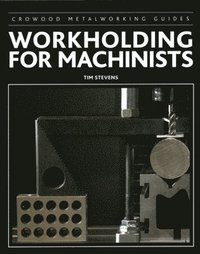 bokomslag Workholding for Machinists