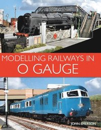 bokomslag Modelling Railways in 0 Gauge