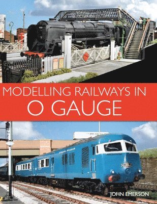 Modelling Railways in 0 Gauge 1