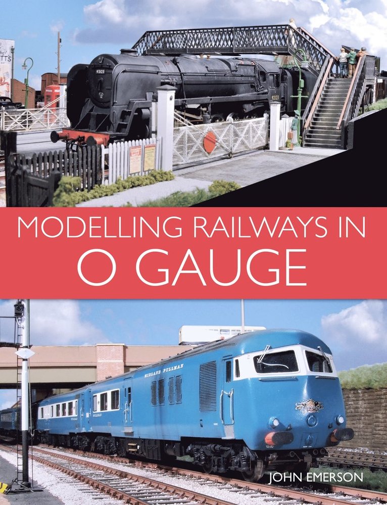 John Emerson - Modelling Railways in 0 Gauge, Häftad