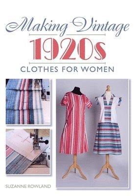 Making Vintage 1920s Clothes for Women 1